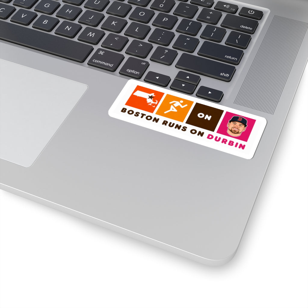 Boston Runs on Durbin Sticker — Kiss-Cut Vinyl Sports Decal