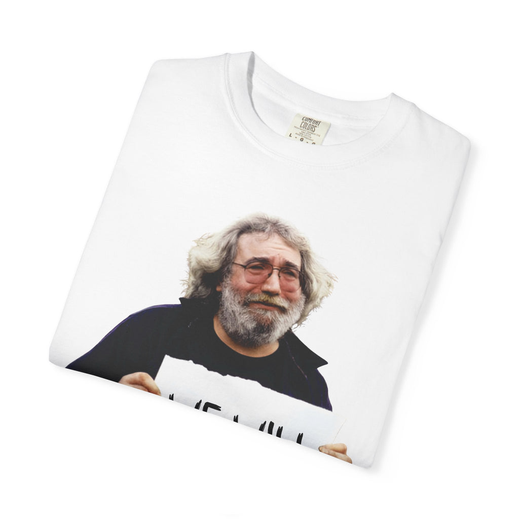 Jerry - We Will Get By T-Shirt