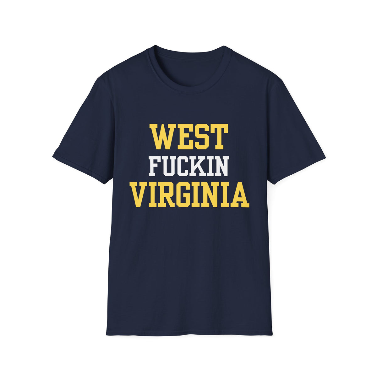 West Fuckin Virginia Shirt- WVU Football Tee