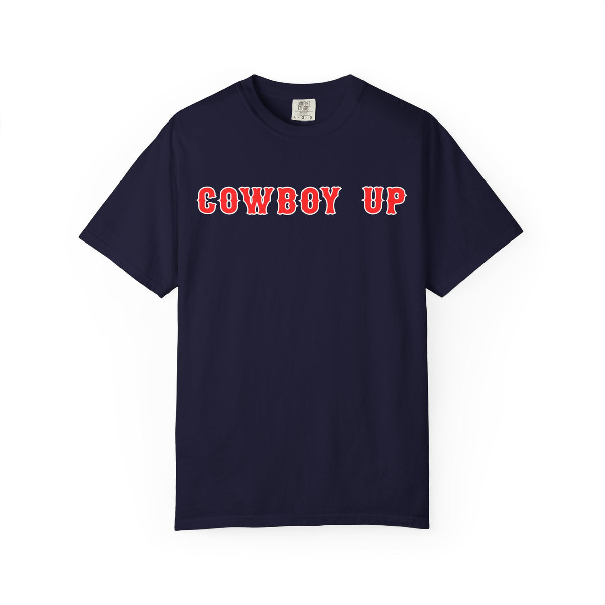 Cowboy Up Boston Red Sox baseball T-Shirt