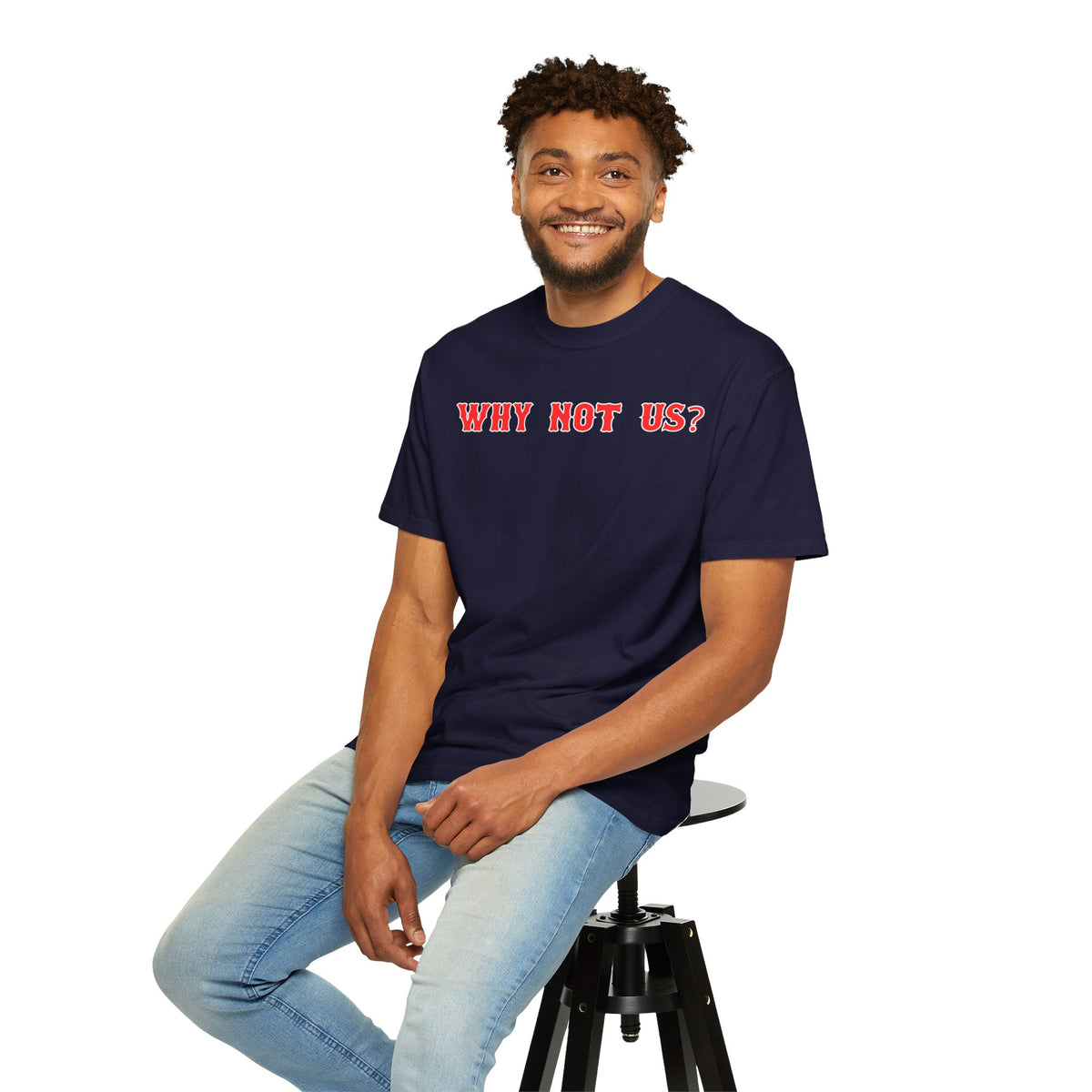 Why Not Us? Boston baseball T-Shirt
