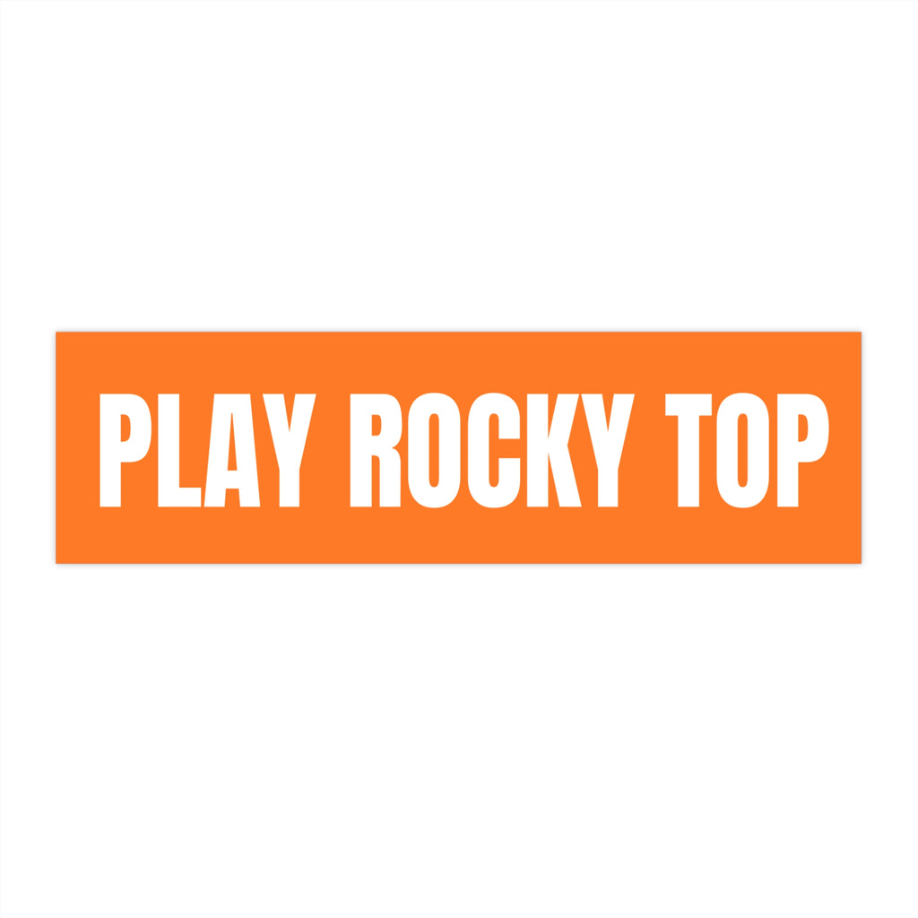 Play Rocky Top - Tennessee Vols Bumper Sticker
