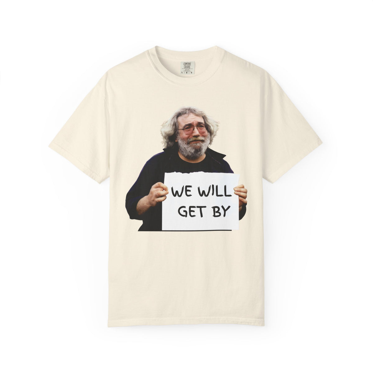 Jerry - We Will Get By T-Shirt