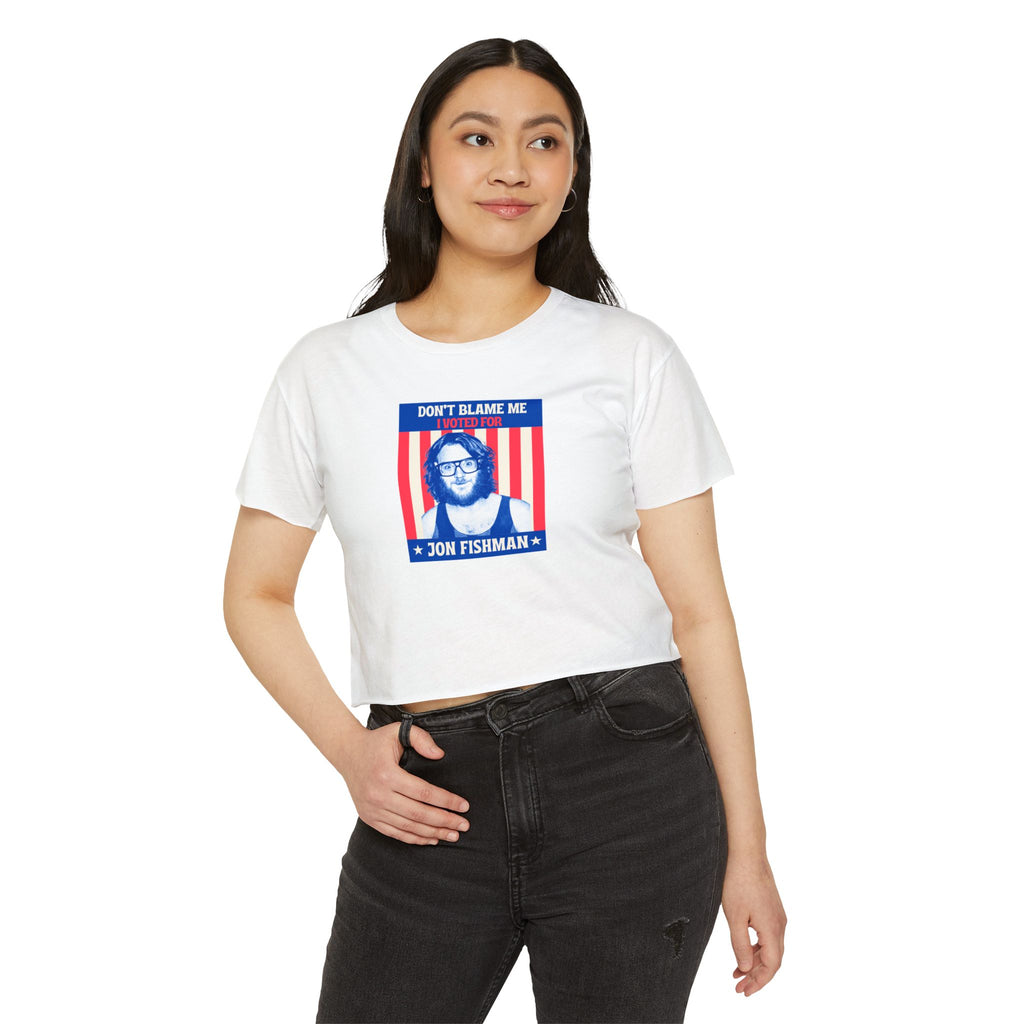 Women's Jon Fishman Don't Blame Me  Crop Top