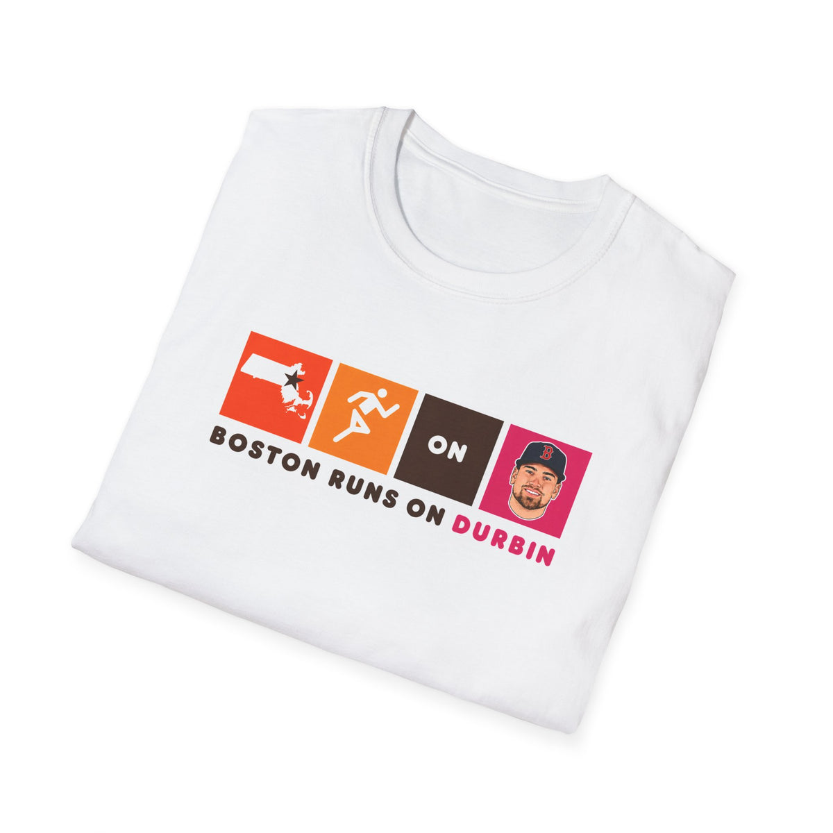 Boston Runs on Durbin- Red Sox Game Day Tee